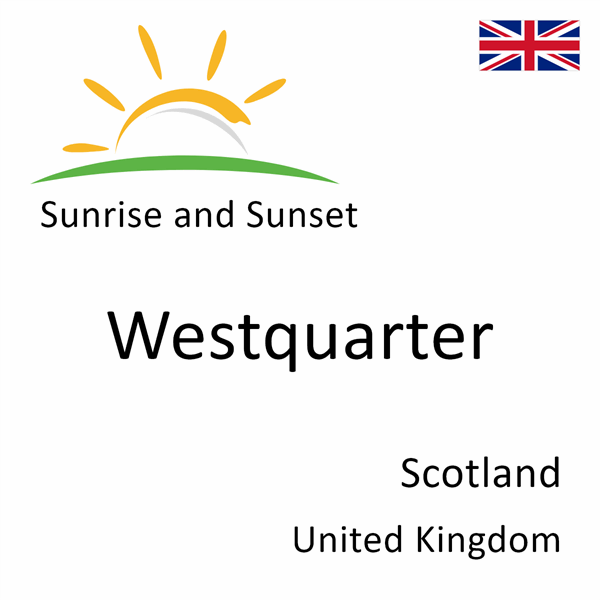 Sunrise and sunset times for Westquarter, Scotland, United Kingdom