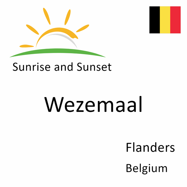 Sunrise and sunset times for Wezemaal, Flanders, Belgium