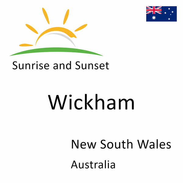 Sunrise and sunset times for Wickham, New South Wales, Australia