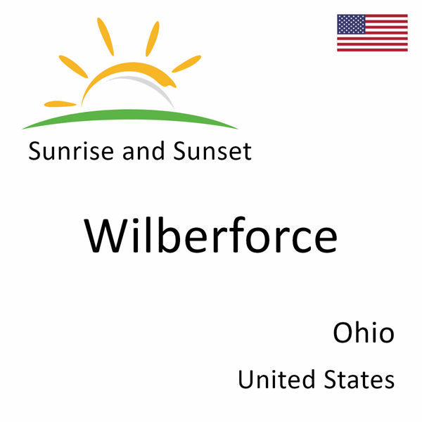 Sunrise and sunset times for Wilberforce, Ohio, United States