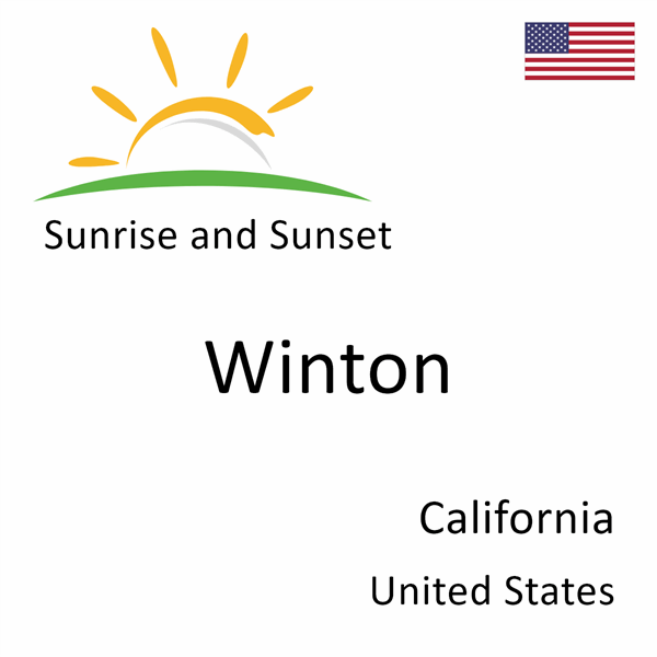 Sunrise and sunset times for Winton, California, United States