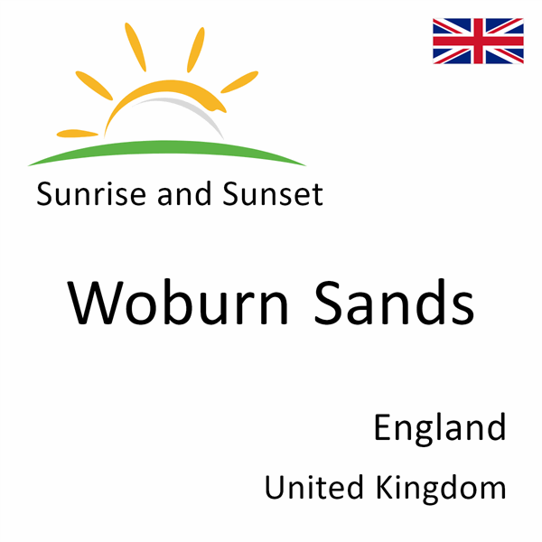 Sunrise and sunset times for Woburn Sands, England, United Kingdom