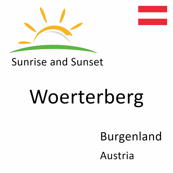 Sunrise and sunset times for Woerterberg, Burgenland, Austria