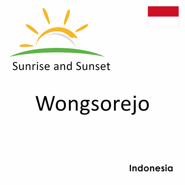 Sunrise and sunset times for Wongsorejo, Indonesia