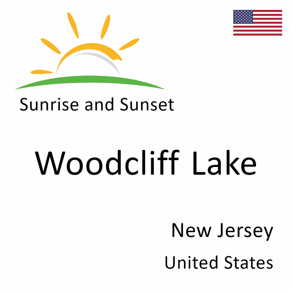 Sunrise and sunset times for Woodcliff Lake, New Jersey, United States