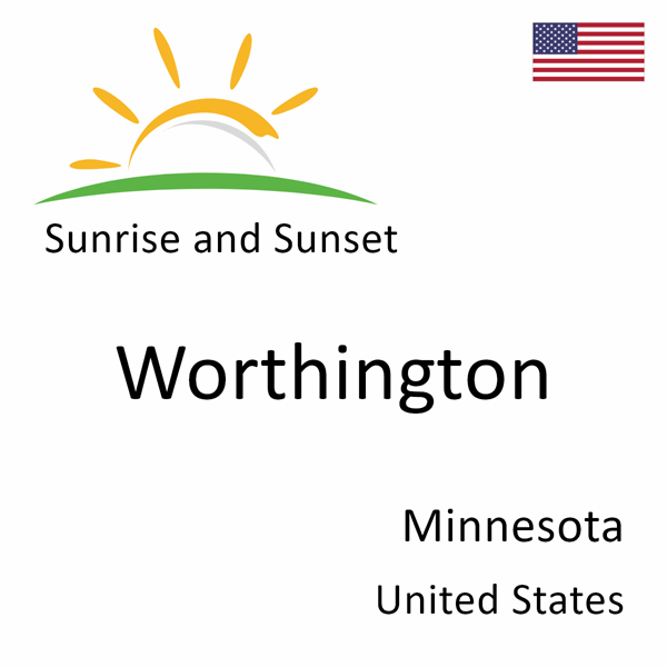 Sunrise and sunset times for Worthington, Minnesota, United States