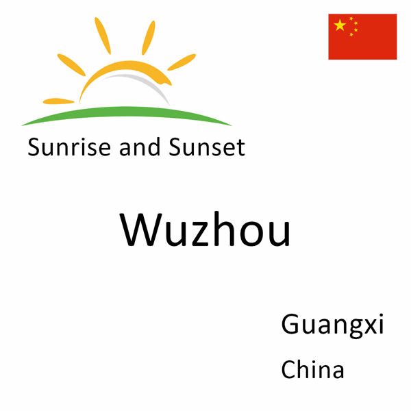 Sunrise and sunset times for Wuzhou, Guangxi, China