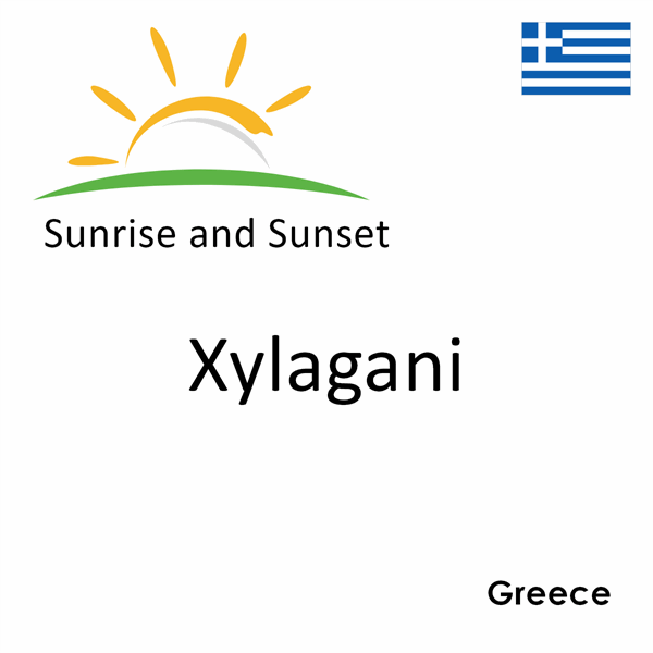 Sunrise and sunset times for Xylagani, Greece