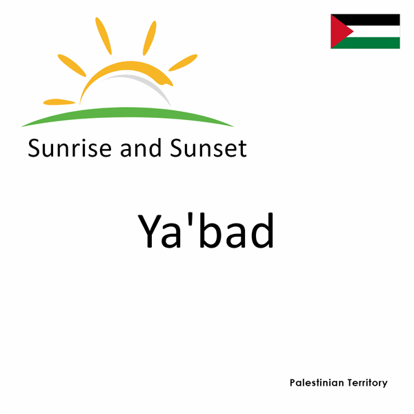 Sunrise and sunset times for Ya'bad, Palestinian Territory