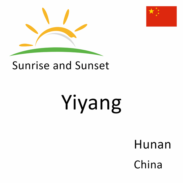 Sunrise and sunset times for Yiyang, Hunan, China