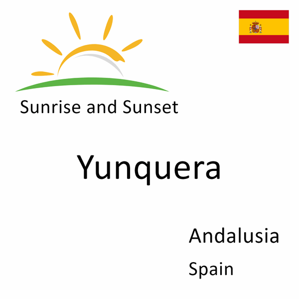 Sunrise and sunset times for Yunquera, Andalusia, Spain