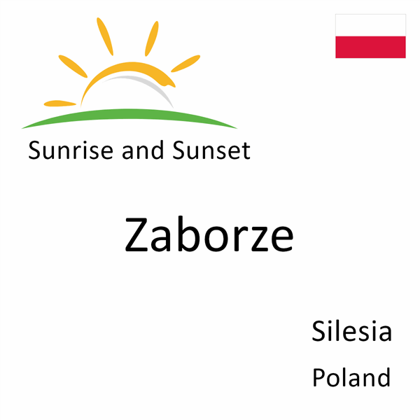 Sunrise and sunset times for Zaborze, Silesia, Poland