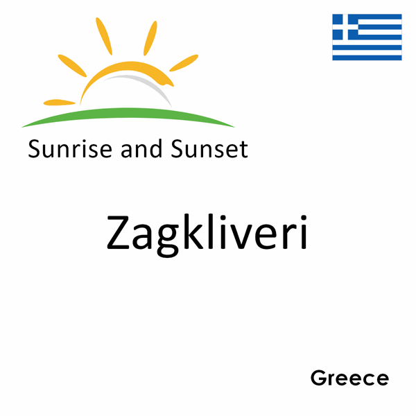 Sunrise and sunset times for Zagkliveri, Greece