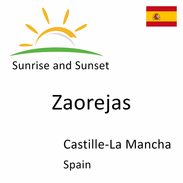 Sunrise and sunset times for Zaorejas, Castille-La Mancha, Spain