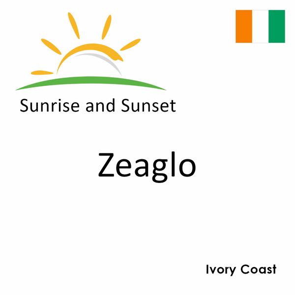 Sunrise and sunset times for Zeaglo, Ivory Coast