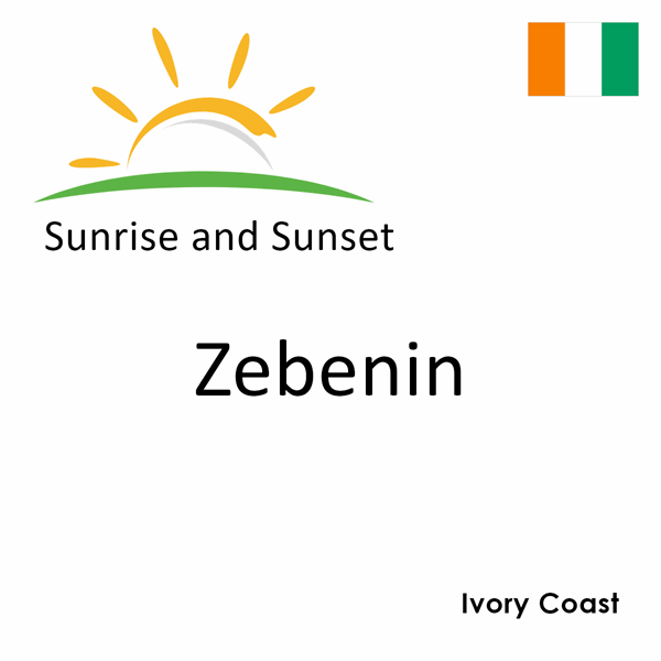 Sunrise and sunset times for Zebenin, Ivory Coast