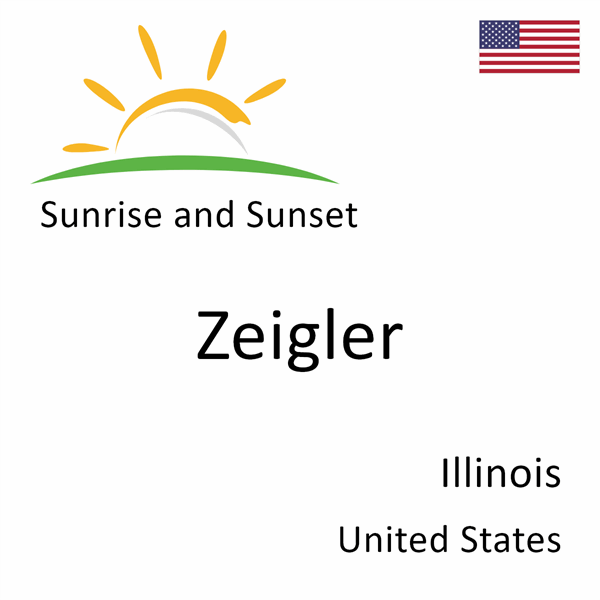 Sunrise and sunset times for Zeigler, Illinois, United States