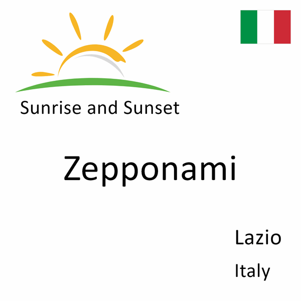 Sunrise and sunset times for Zepponami, Lazio, Italy