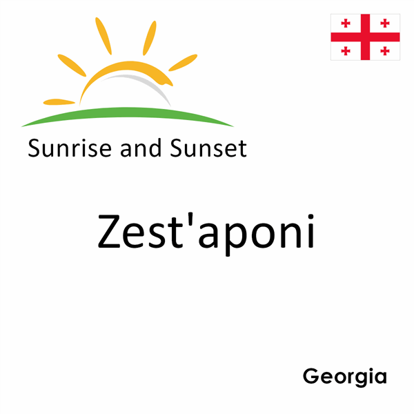 Sunrise and sunset times for Zest'aponi, Georgia