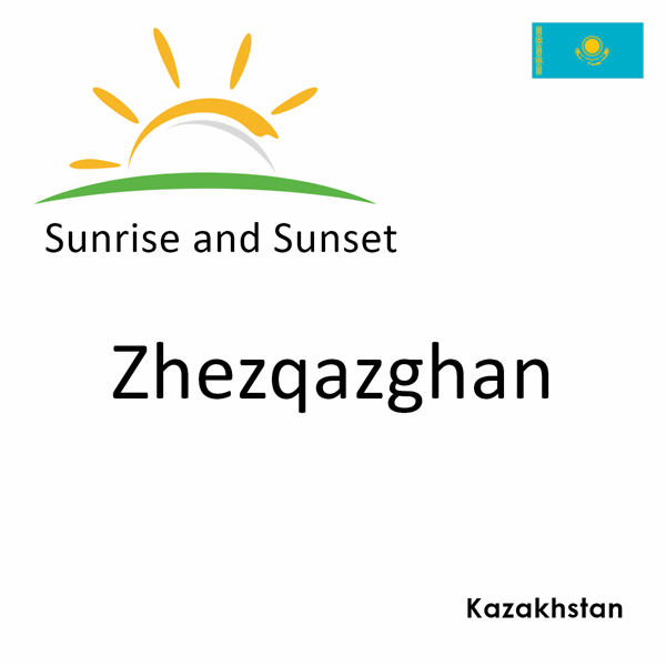 Sunrise and sunset times for Zhezqazghan, Kazakhstan