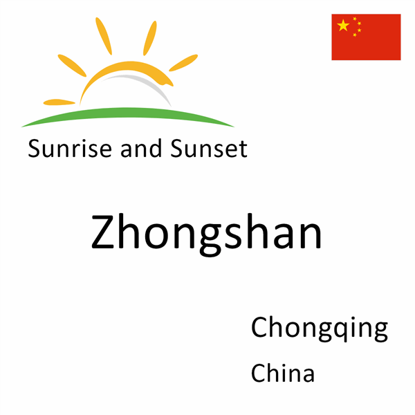 Sunrise and sunset times for Zhongshan, Chongqing, China