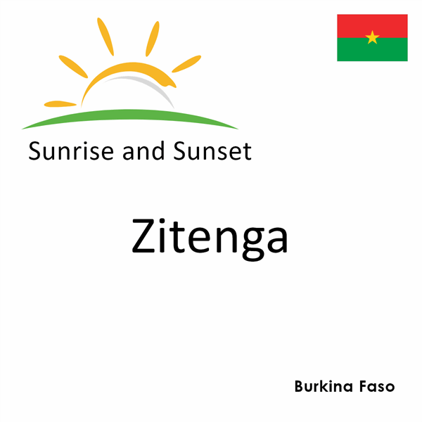 Sunrise and sunset times for Zitenga, Burkina Faso