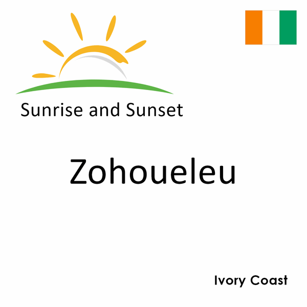 Sunrise and sunset times for Zohoueleu, Ivory Coast