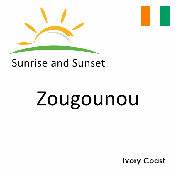 Sunrise and sunset times for Zougounou, Ivory Coast