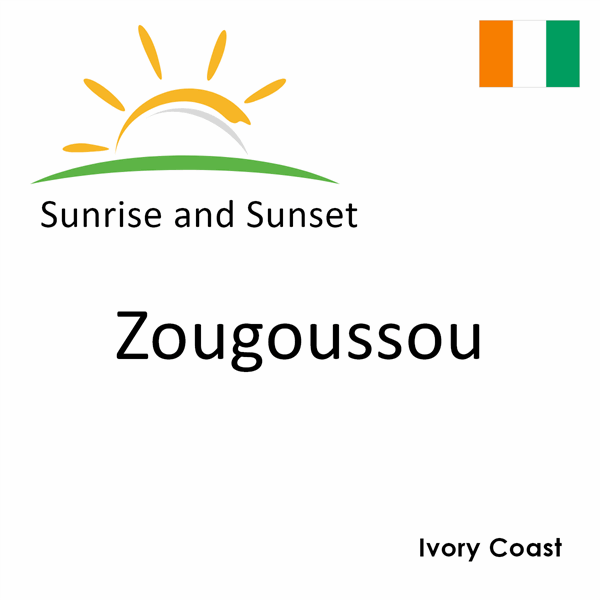 Sunrise and sunset times for Zougoussou, Ivory Coast