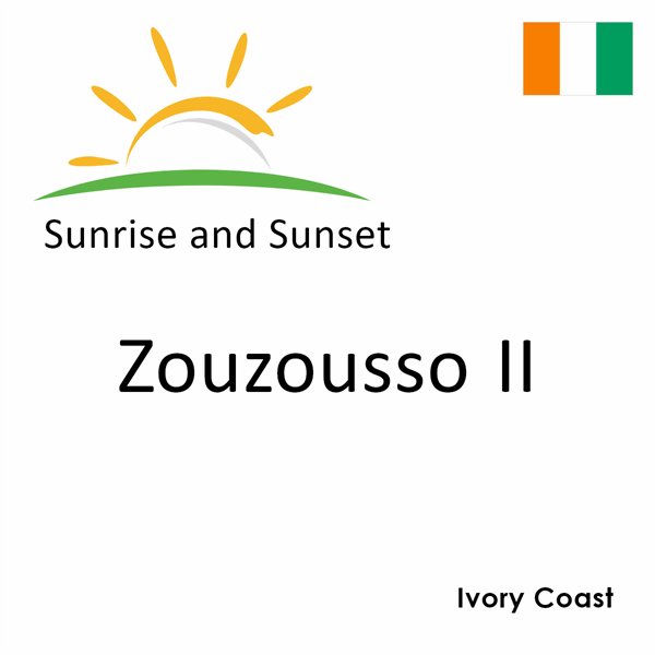 Sunrise and sunset times for Zouzousso II, Ivory Coast